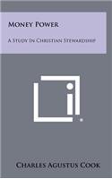 Money Power: A Study In Christian Stewardship