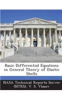 Basic Differential Equations in General Theory of Elastic Shells