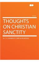 Thoughts on Christian Sanctity
