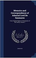 Memoirs and Correspondence of Admiral Lord De Saumarez: From Original Papers in Possession of the Family, Volume 1(English)