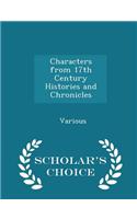 Characters from 17th Century Histories and Chronicles - Scholar's Choice Edition