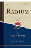 Radium, Vol. 10