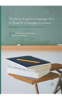 Teaching English Language Arts to English Language Learners