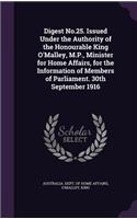 Digest No.25. Issued Under the Authority of the Honourable King O'Malley, M.P., Minister for Home Affairs, for the Information of Members of Parliament. 30th September 1916