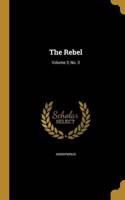 The Rebel; Volume 3, No. 3