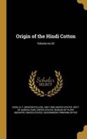 Origin of the Hindi Cotton; Volume No.42