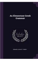 An Elementary Greek Grammar
