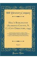 Hill's Burlington (Alamance County, N. C.) City Directory, 1943, Vol. 5: Including Graham, Haw River and Elon College; Containing an Alphabetical Directory of Business Concerns and Private Citizens, a Directory of Householders, Occupants of Office 