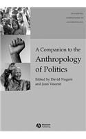 Companion to the Anthropology of Politics