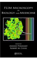 FLIM Microscopy in Biology and Medicine