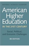 American Higher Education in the Twenty-First Century