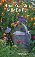 That Your Joy May Be Full: (English)
