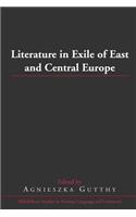 Literature in Exile of East and Central Europe