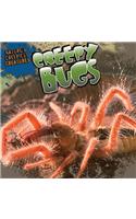 Creepy Bugs