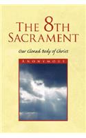 The 8th Sacrament: (English)