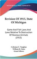 Revision of 1915, State of Michigan