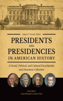 Presidents and Presidencies in American History