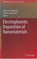 Electrophoretic Deposition of Nanomaterials