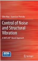 Control of Noise and Structural Vibration