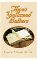 Those Yellowed Letters: (English)
