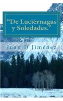 De Luciérnagas y Soledades.