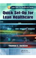 Quick Set-Up for Lean Healthcare
