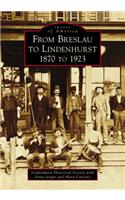 From Breslau to Lindenhurst