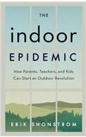 The Indoor Epidemic