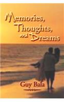 Memories, Thoughts, and Dreams