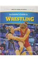 Insider's Guide to Wrestling