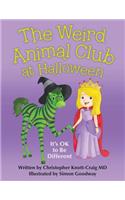 Weird Animal Club at Halloween