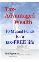 Tax-Advantaged Wealth