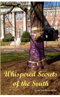 Whispered Secrets of the South