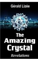 The Amazing Crystal