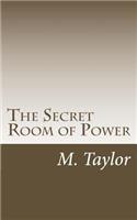 The Secret Room of Power