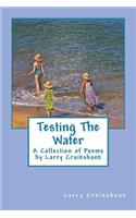 Testing The Water