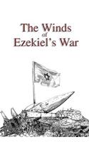 The Winds of Ezekiel's War: (English)