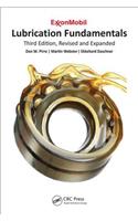 Lubrication Fundamentals, Revised and Expanded: Third Edition, Revised and Expanded