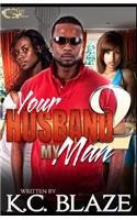 Your Husband My Man 2