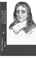 A Day with John Milton