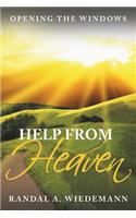 Help from Heaven: Opening the Windows(English)