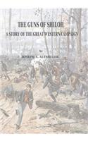 The Guns of Shiloh: A Story of the Great Western Campaign(Civil War)