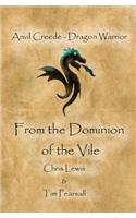 From the Dominion of the Vile
