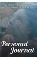 Personal Journal (Abridged 90-Day Version)