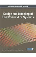 Design and Modeling of Low Power VLSI Systems