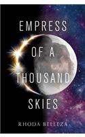 Empress of a Thousand Skies