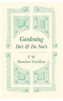 Gardening Do's and Do Not's