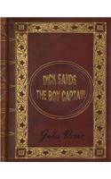 Dick Sands the Boy Captain: (English)