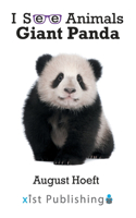 Giant Panda: (I See Animals)