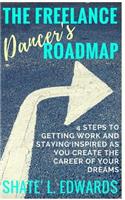 The Freelance Dancer's Roadmap